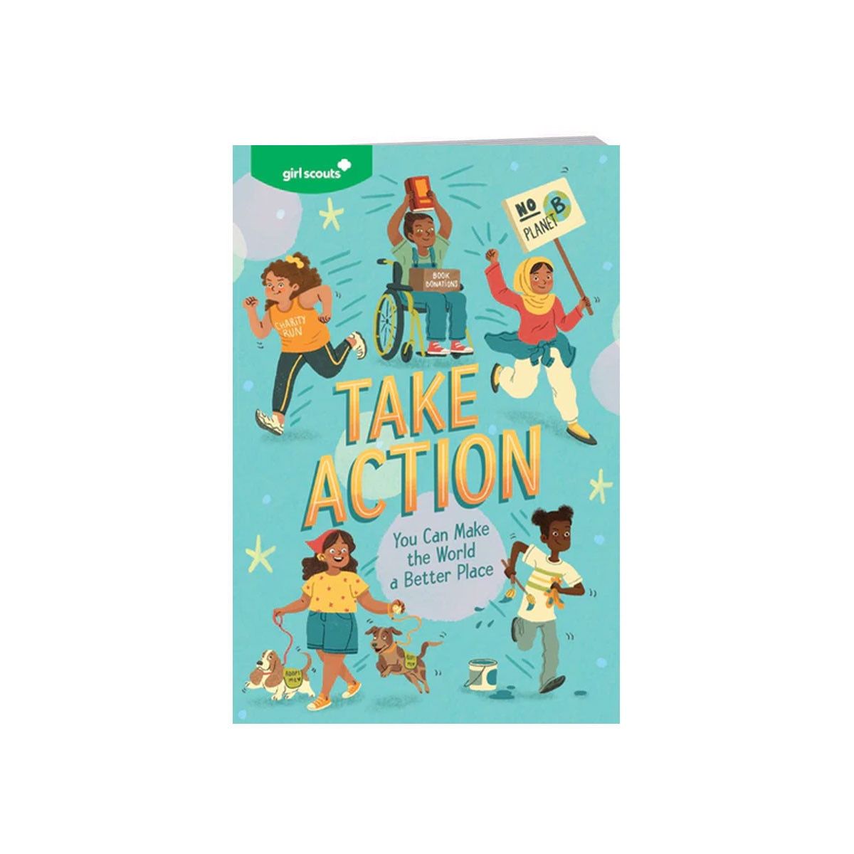 Take Action: You Can Make the World a Better Place Activity Book