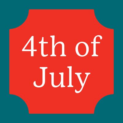 4th of July