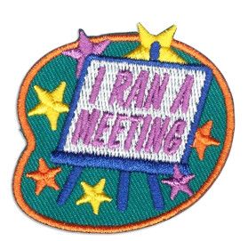 I Ran a Meeting Fun Patch