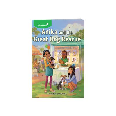 Anika and the Great Dog Rescue - A Girl Scout Novel