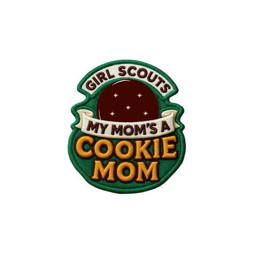My Mom's a Cookie Mom Fun Patch - Thin Mint