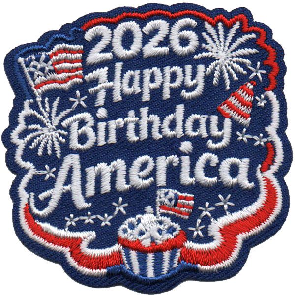 2026 Happy Birthday America Fun Patch