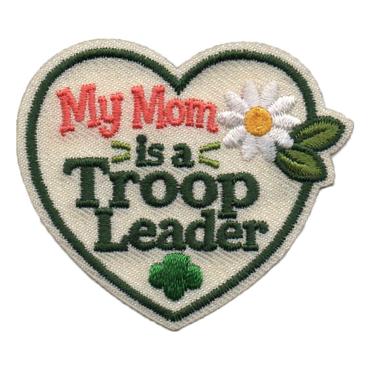 My Mom is a Troop Leader Fun Patch (Heart)