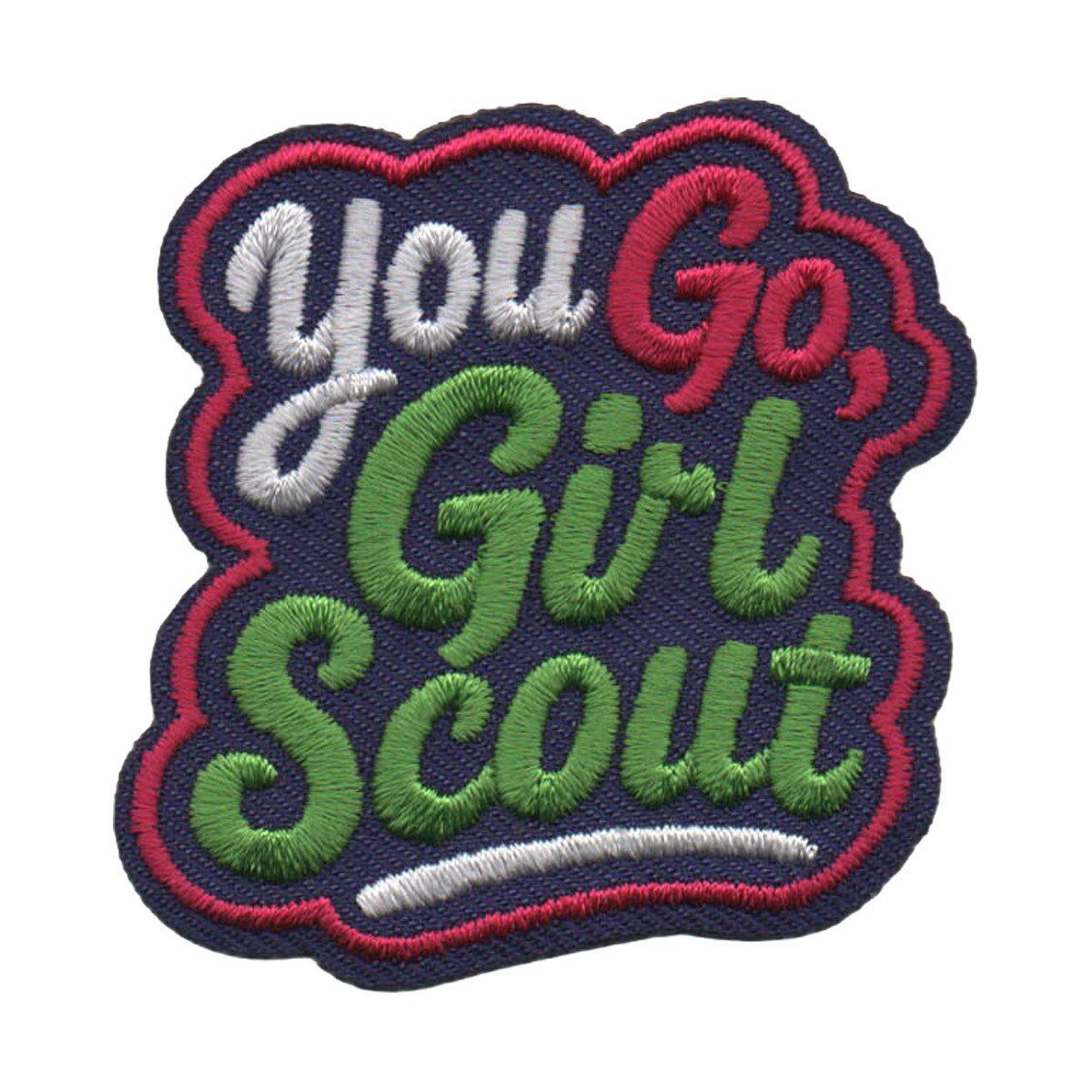 You Go, Girl Scout Fun Patch
