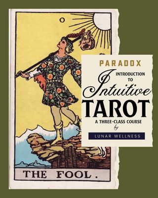 Introduction to Intuitive Tarot | A Three-Class Course