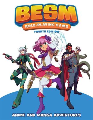 BESM RPG [4e]:  Big Eyes, Small Mouth