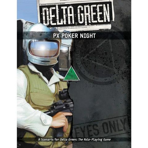 Delta Green RPG: PX Poker Night