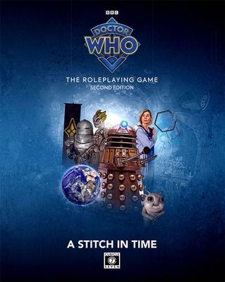 Doctor Who RPG (2E): A Stitch in Time Campaign Book