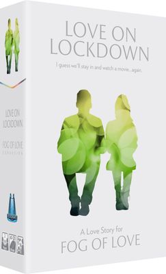 Fog of Love: Love on Lockdown