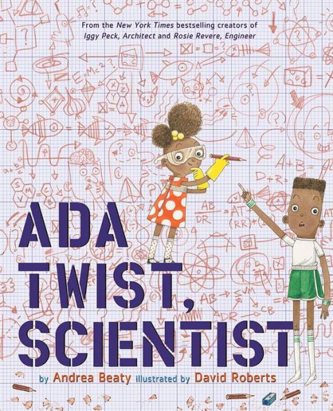 Ada Twist, Scientist - Andrea Beaty &amp; David Roberts (B&amp;N)