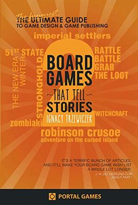 Boardgames That Tell Stories 2 - Ignacy Trzewiczek