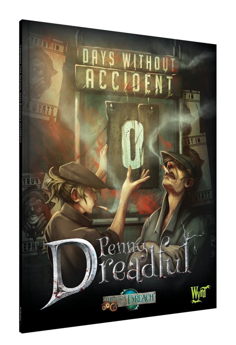 Through the Breach RPG: Penny Dreadful - Days without Accident