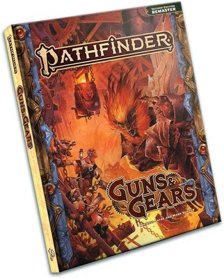 Pathfinder 2E: Guns &amp; Gears