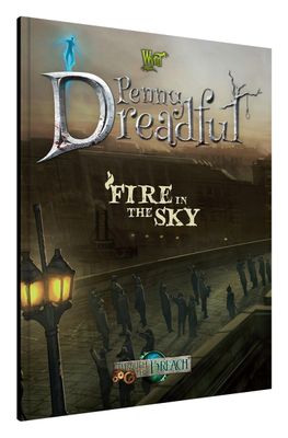 Through the Breach RPG: Penny Dreadful - Fire in the Sky