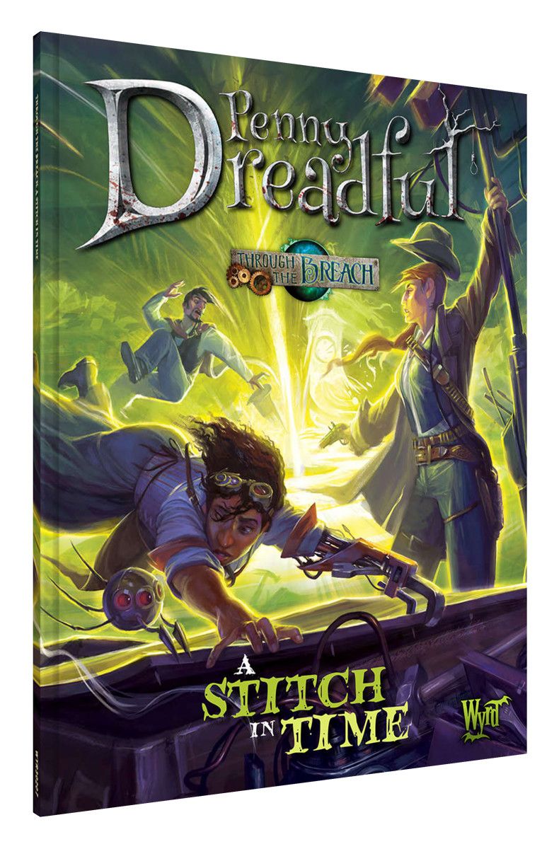 Through the Breach RPG: Penny Dreadful - Stitch in Time