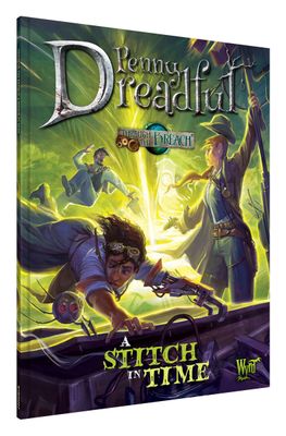 Through the Breach RPG: Penny Dreadful - Stitch in Time