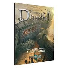 Through the Breach RPG: Penny Dreadful - Northern Aggression