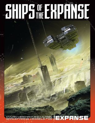 Expanse, The RPG: Ships of the Expanse
