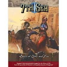 7th Sea RPG: Lands of Gold and Fire (2E)
