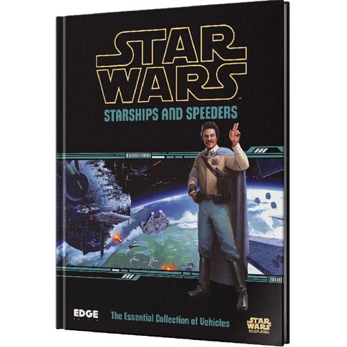 Star Wars RPG: Starships and Speeders