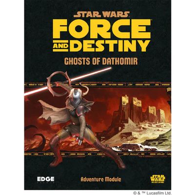 Star Wars: Force and Destiny - Ghosts of Dathomir