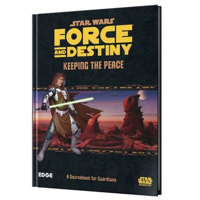 Star Wars: Force and Destiny - Keeping the Peace