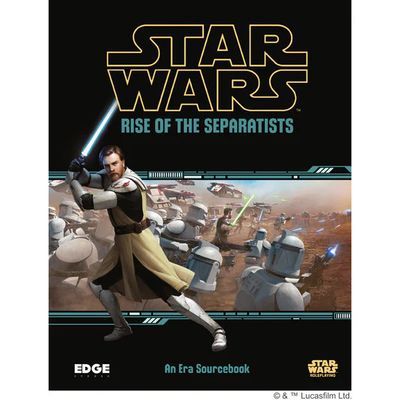 Star Wars RPG: Rise of the Separatists