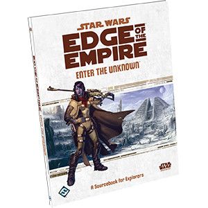 Star Wars: Edge of the Empire - Enter the Unknown