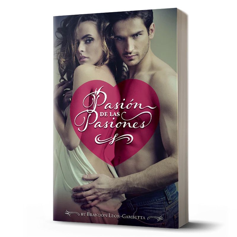 Pasión de las Pasiones (Hardcover)