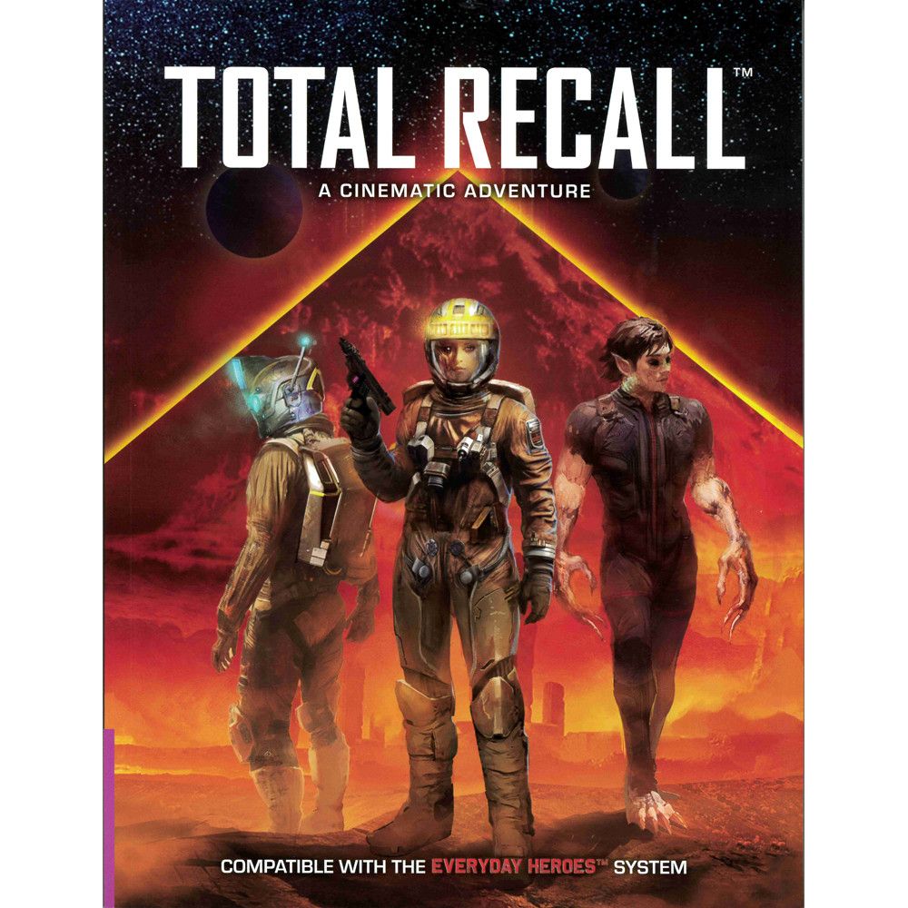 Everyday Heroes RPG: Total Recall - Cinematic Adventure