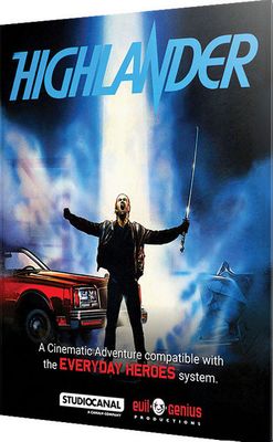 Everyday Heroes RPG: Highlander Cinematic Adventure