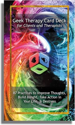 Geek Therapy Card Deck For Clients and Therapists