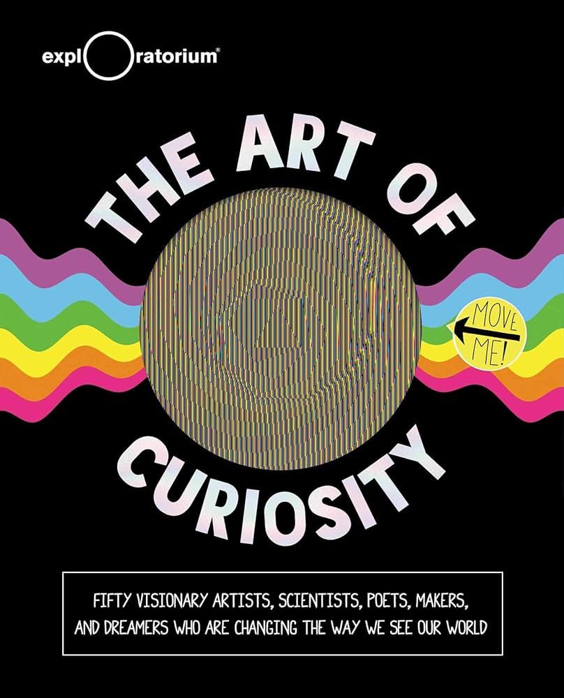 The Art of Curiosity