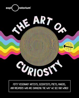 The Art of Curiosity