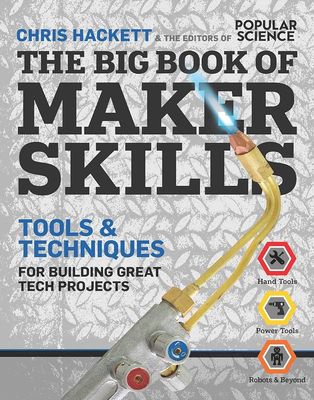 Big Book of Maker Skills, The