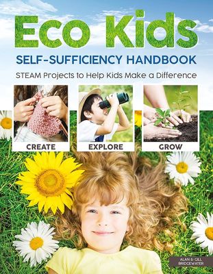 Eco Kids: Self-Sufficiency Handbook
