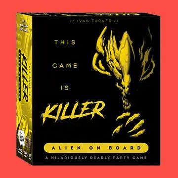 This Game is KILLER: Alien on Board