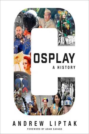 Cosplay: A History By Andrew Liptak