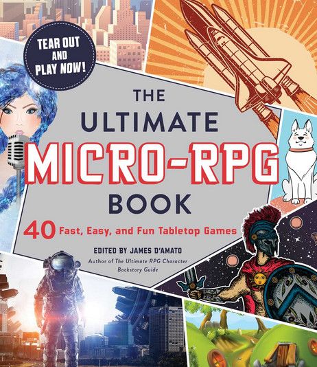 Ultimate Micro-Rpg Book By James D’Amato