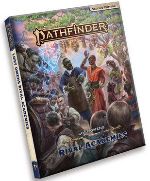 Pathfinder 2E: Lost Omens - Rival Academies
