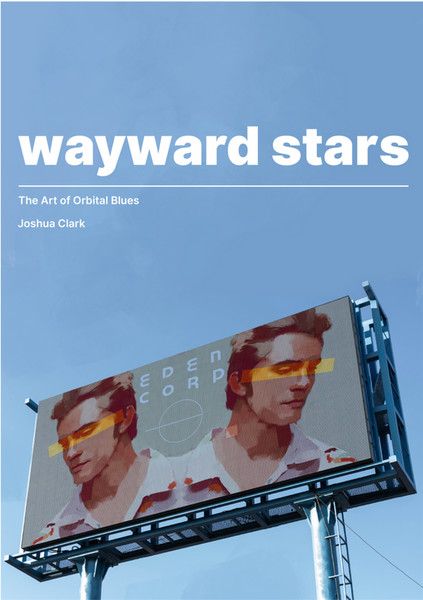 Orbital Blues: Wayward Stars
