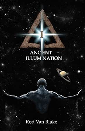 Ancient Illumination - Rod Van Blake