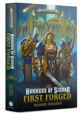Warhammer: Hammers of Sigmar: First Forged (Richard Strachan)