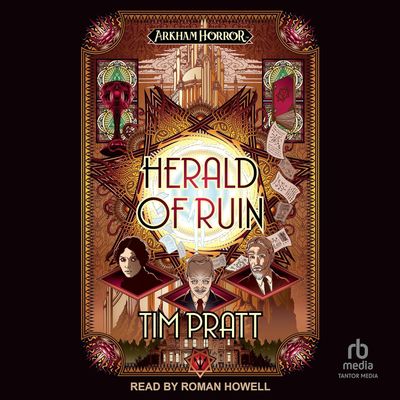 Arkham Horror: Herald of Ruin - Tim Pratt