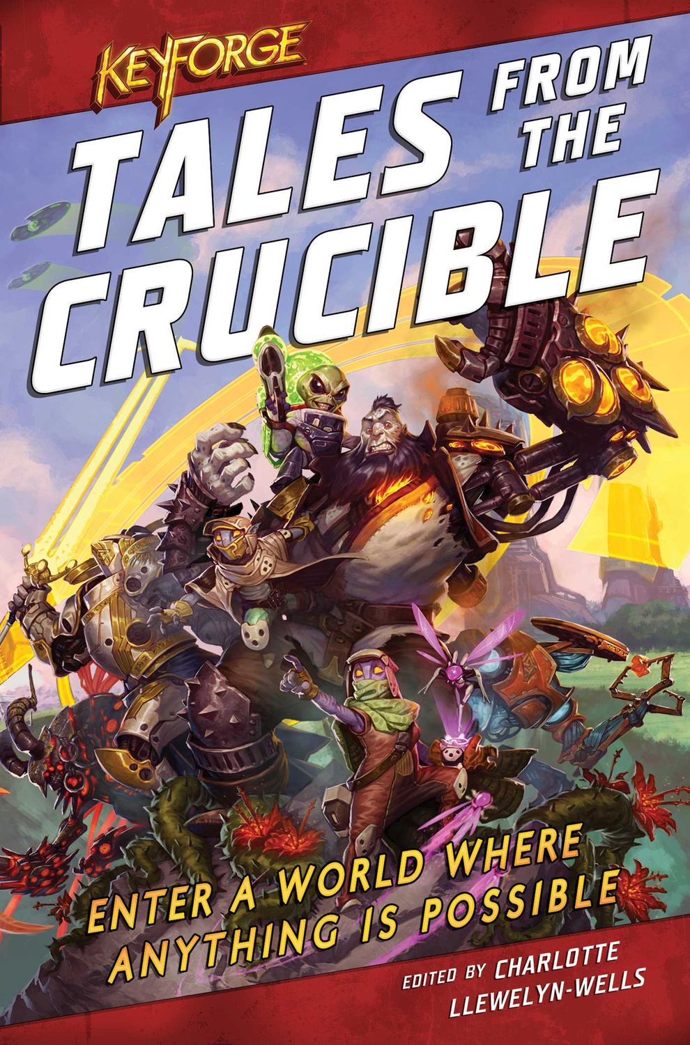 Keyforge: Tales from the Crucible - Charlotte Llewelyn-Wells