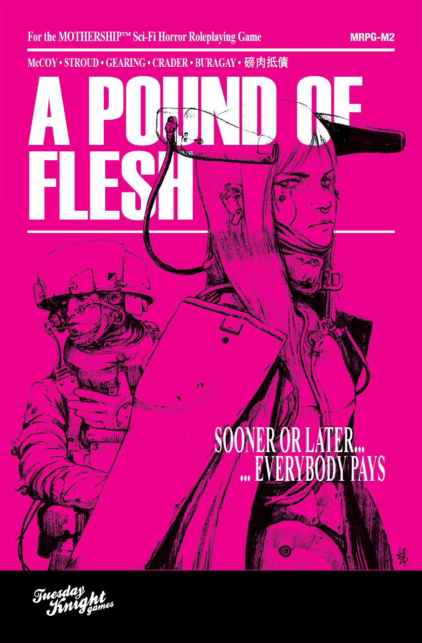 Mothership RPG: A Pound of Flesh