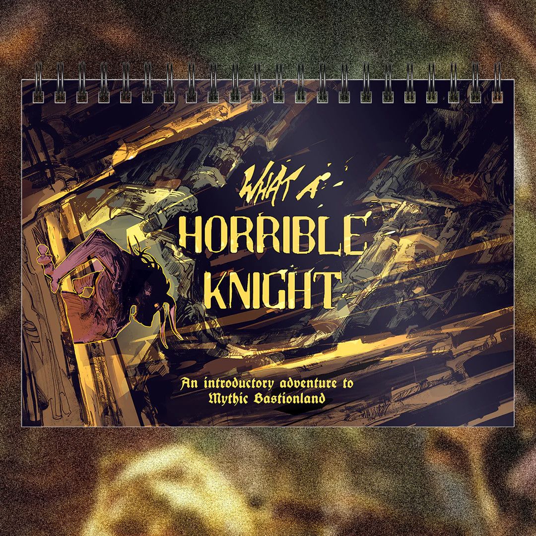 Mythic Bastionland: What a Horrible Knight