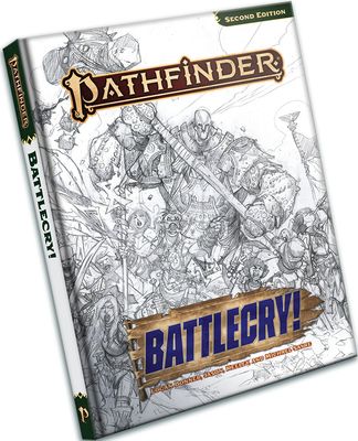 Pathfinder 2E: Battlecry! [Sketch Cover]
