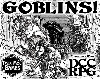 Goblins! Goblinoid Classes for DCC RPG