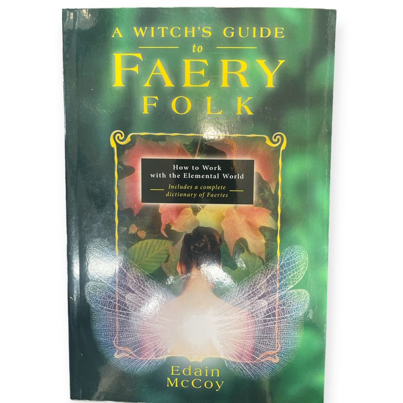 A Witch&#39;s Guide to Faery Folk